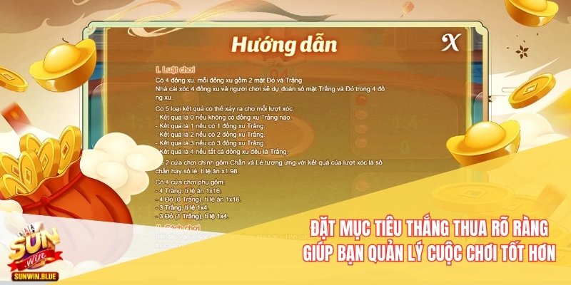 Xóc Đĩa Sunwin - Giải Mã Điều Bạn Chưa Biết Về Trò Chơi 4 Đặt mục tiêu thắng thua rõ ràng giúp bạn quản lý cuộc chơi tốt hơn